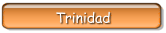 Trinidad